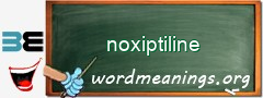 WordMeaning blackboard for noxiptiline